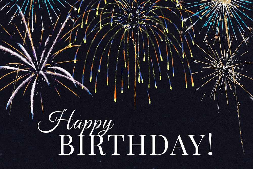 Shiny fireworks graphic with text, happy birthday