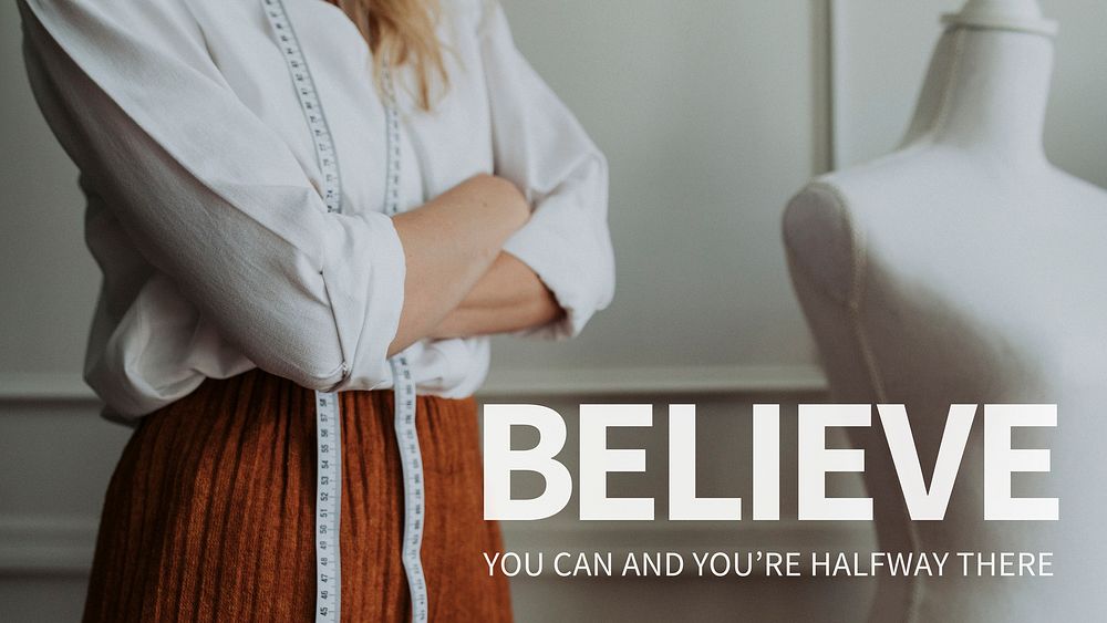 Female empowerment banner inspirational quote believe you can and you're halfway there
