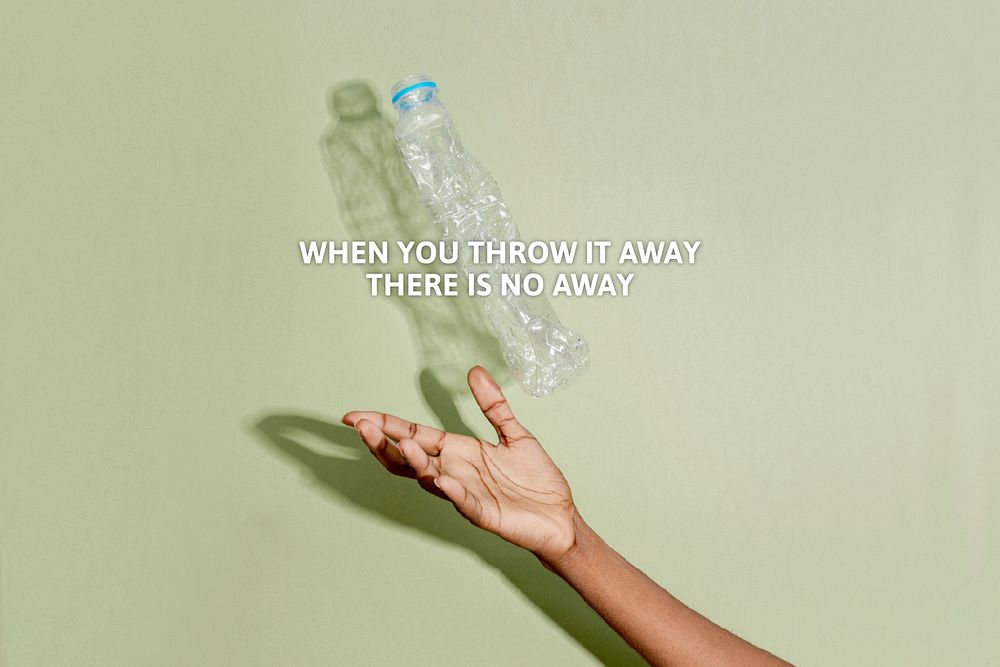 Plastic pollution awareness template vector with when you throw it away, there is no away text