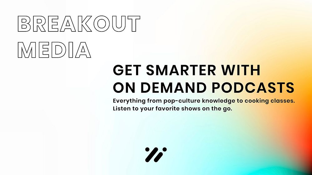 Breakout media podcast template vector tech company presentation in modern gradient colors
