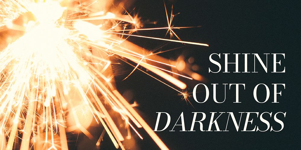 Sparkler aesthetic Twitter ad template, shine out of darkness quote vector