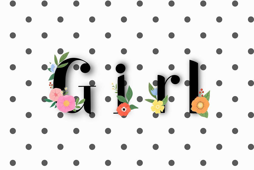 Floral elegant girl lettering vector
