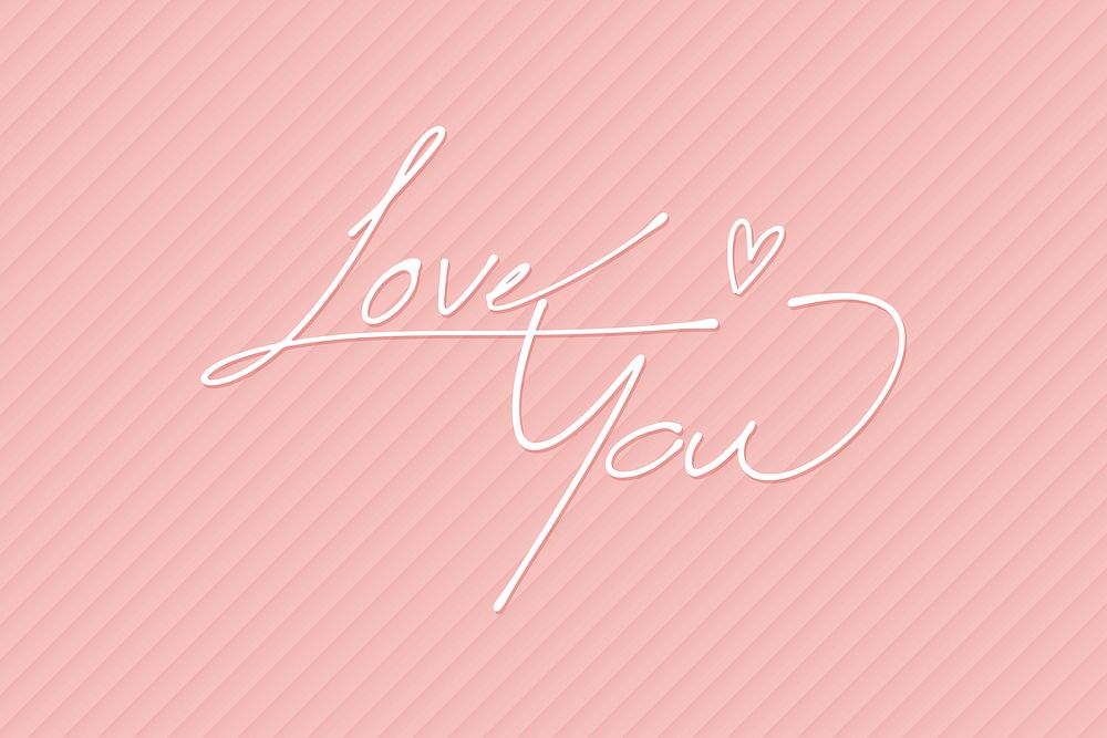 Love you typography on a pink background vector 