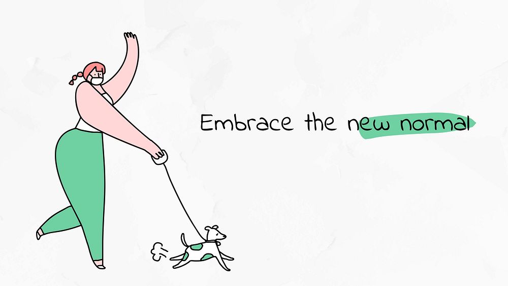 Embrace the new normal COVID-19 positive doodle poster