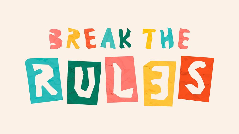 Break the rules phrase paper cut typography font