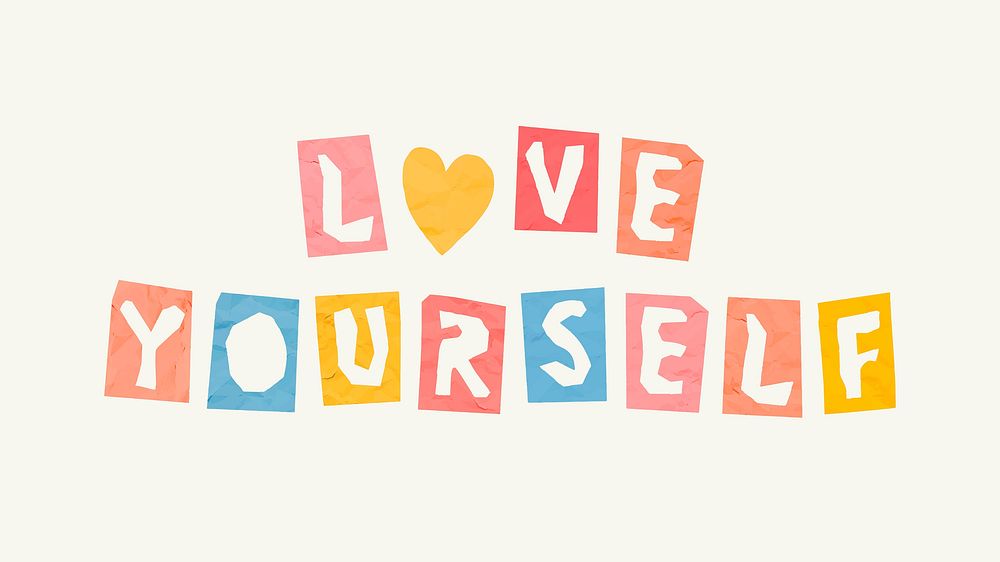 Love yourself message torn paper typography font