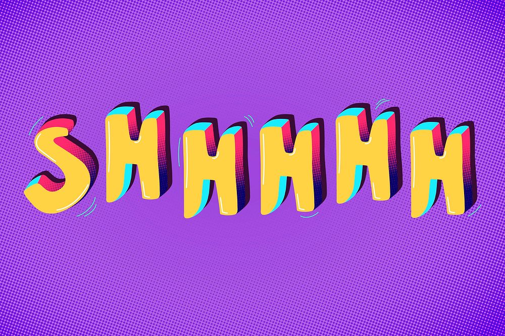 Shhhhh funky message typography vector