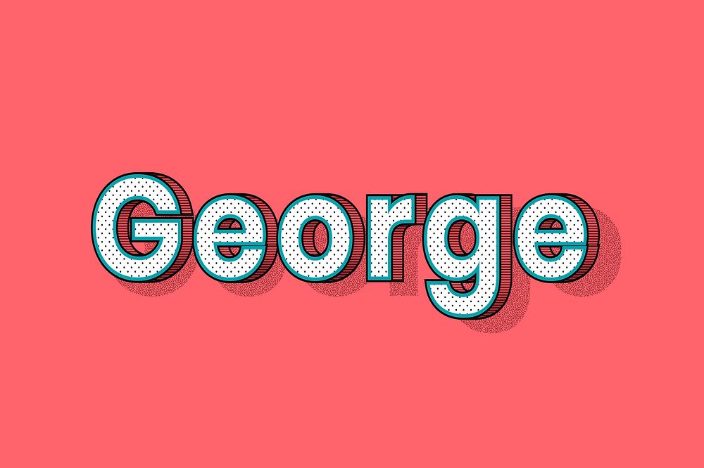 George name halftone vector word typography