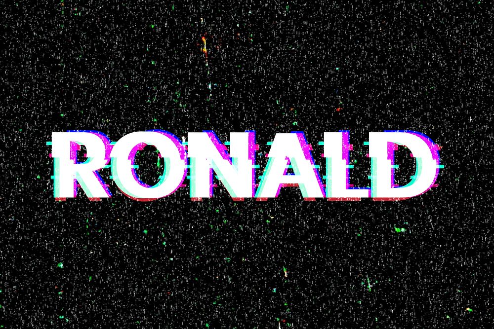 Ronald male name typography glitch effect