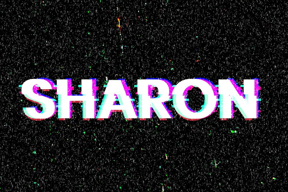 Sharon female name typography glitch effect