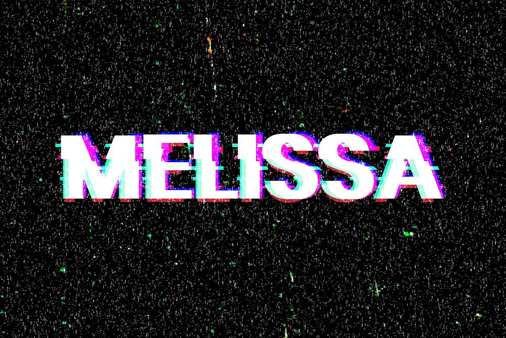 Melissa name typography glitch effect