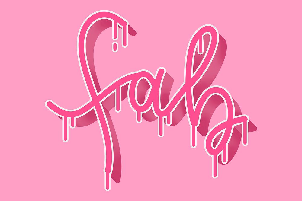 Fab pink dripping typography psd message