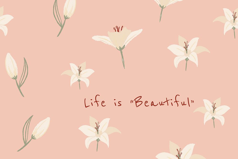 Beautiful nude floral blog banner with lily illustration and inspirational quote life is beautiful