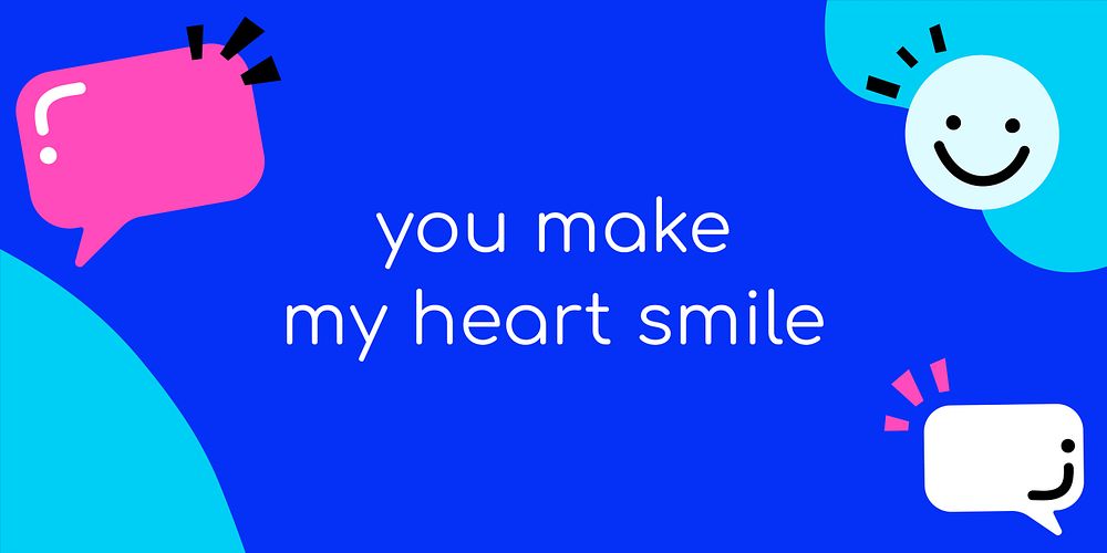 Vivid social media banner with you make my heart smile text