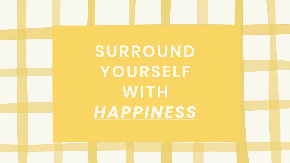 Cute banner template vector in yellow stripe style with surround yourself with happiness
