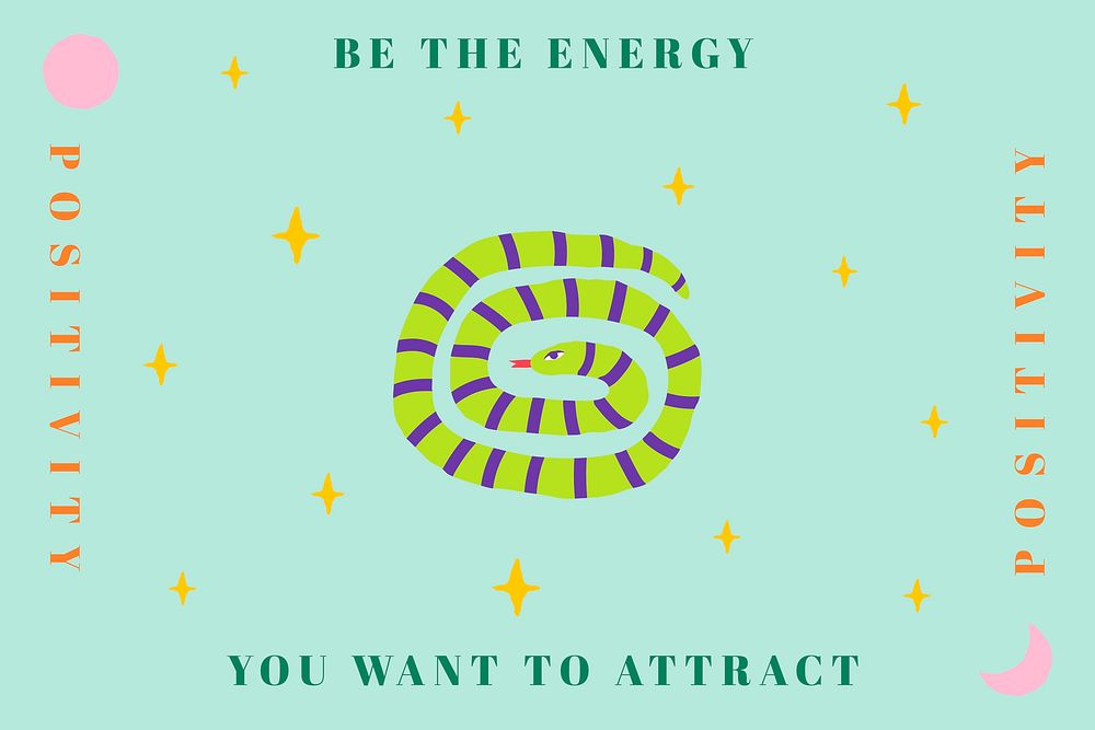 Positive quote vector template with cute snake funky illustration
