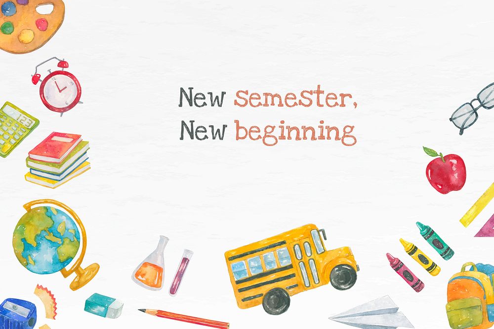 'New semester, New beginning' in watercolor back to school banner