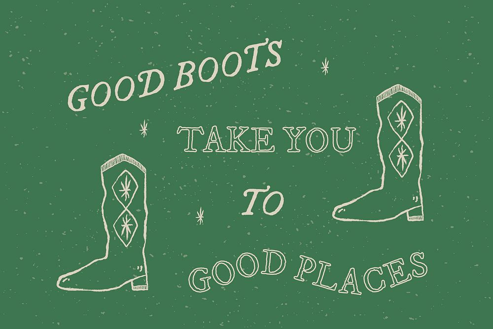 Cowboy presentation template vector with editable text with cute hand drawn cowboy boots, good boots take you to good places