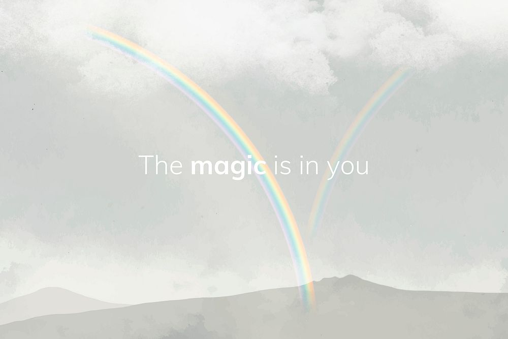 Rainbow banner template vector with editable text on mountain background, the magic is in you