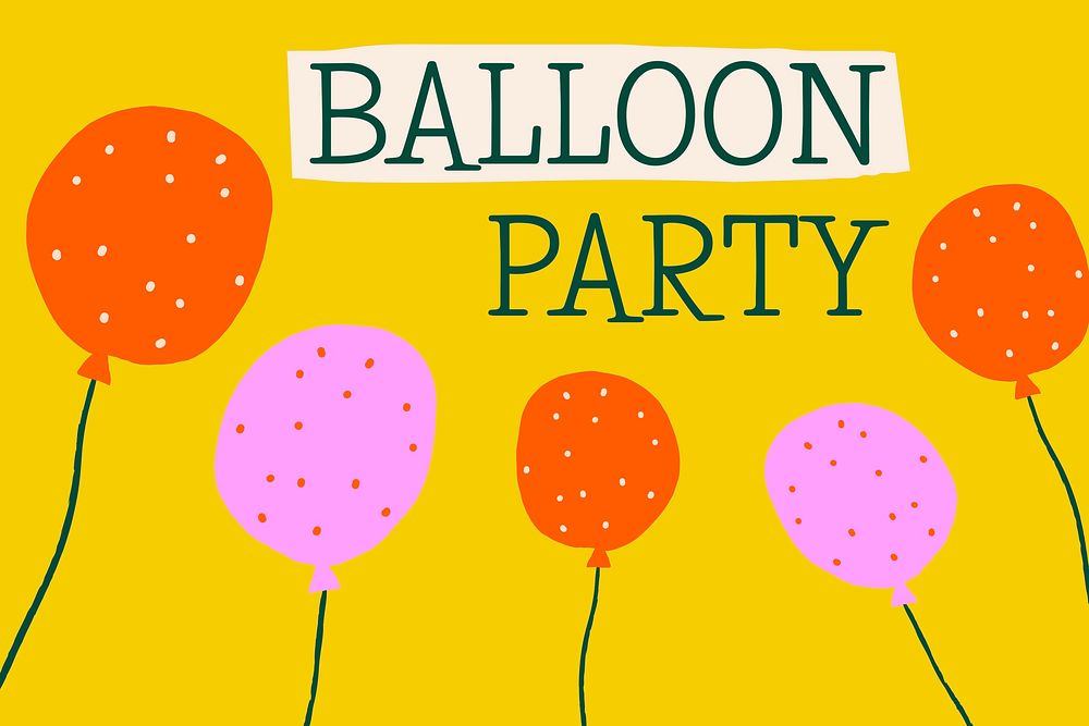 Balloon Party greeting banner with cute doodles