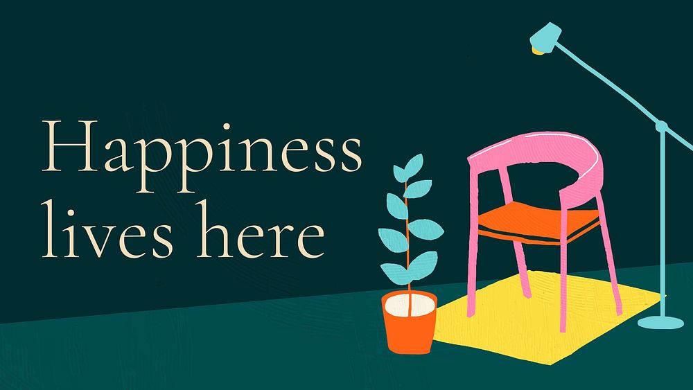 Happiness lives here quote on colorful hand drawn interior flat graphic background