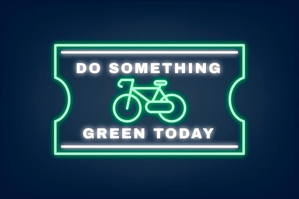 Do something green today text label illustration in neon glow