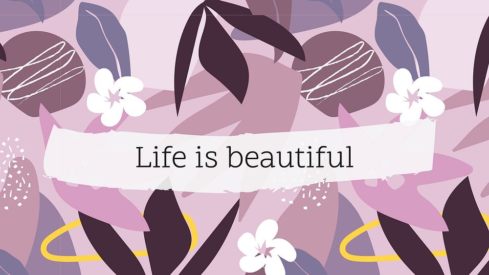 Life is beautiful banner template, editable inspirational message vector