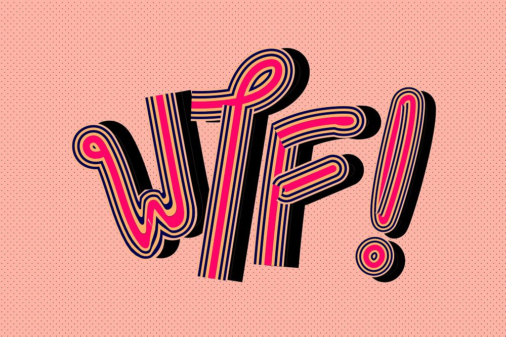 Handwritten WTF! pink vector funky typography wallpaper