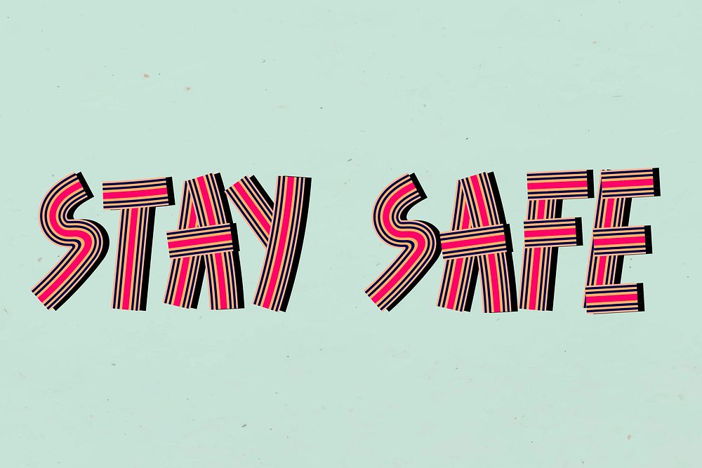 Stay safe text vector lettering retro style line font typography