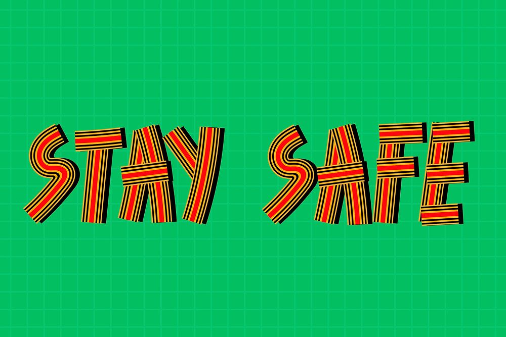 Stay safe vector line font retro calligraphy lettering hand drawn