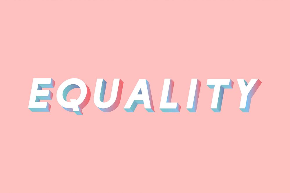Equality text isometric font shadow typography