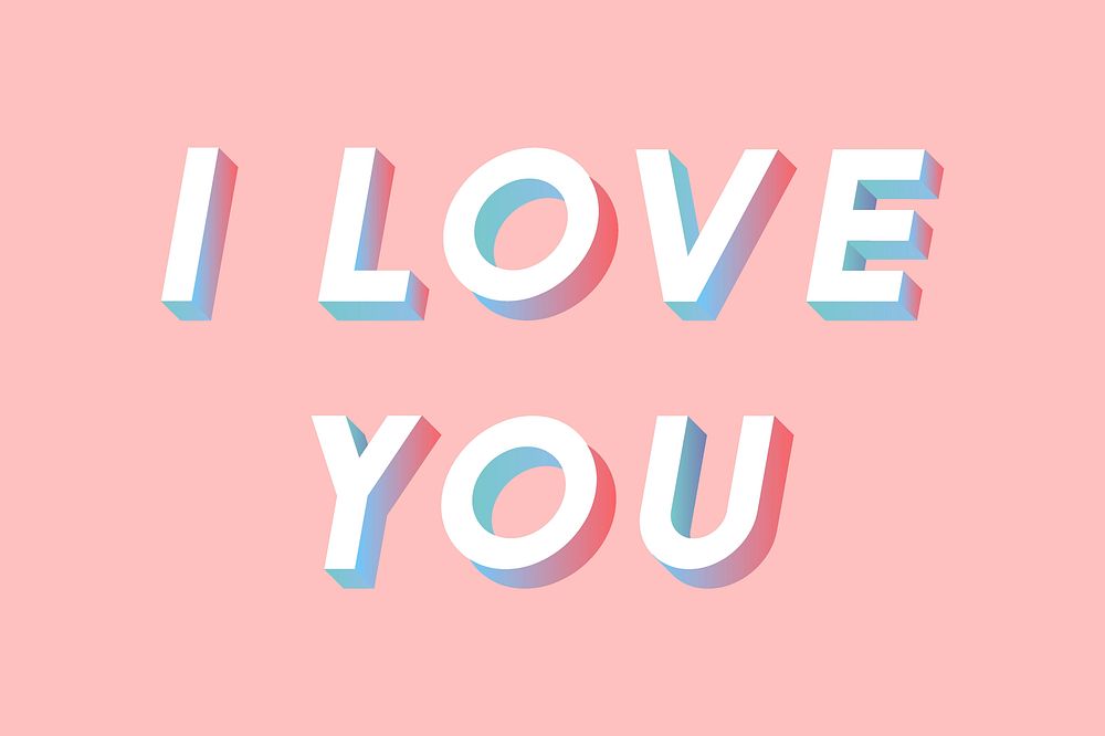 I love you text word art 3d isometric font typography