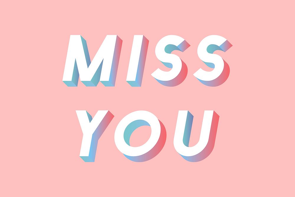 Isometric miss you gradient shadow typography