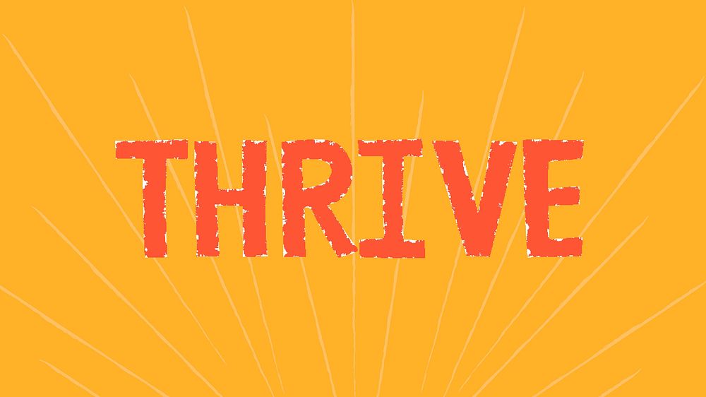 Thrive doodle typography on a yellow background vector