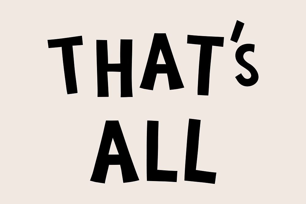 That's all doodle typography on beige background vector