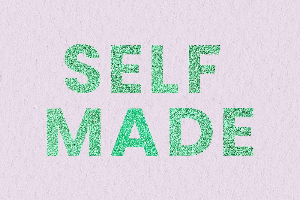 Selfmade shimmery green word typography wallpaper