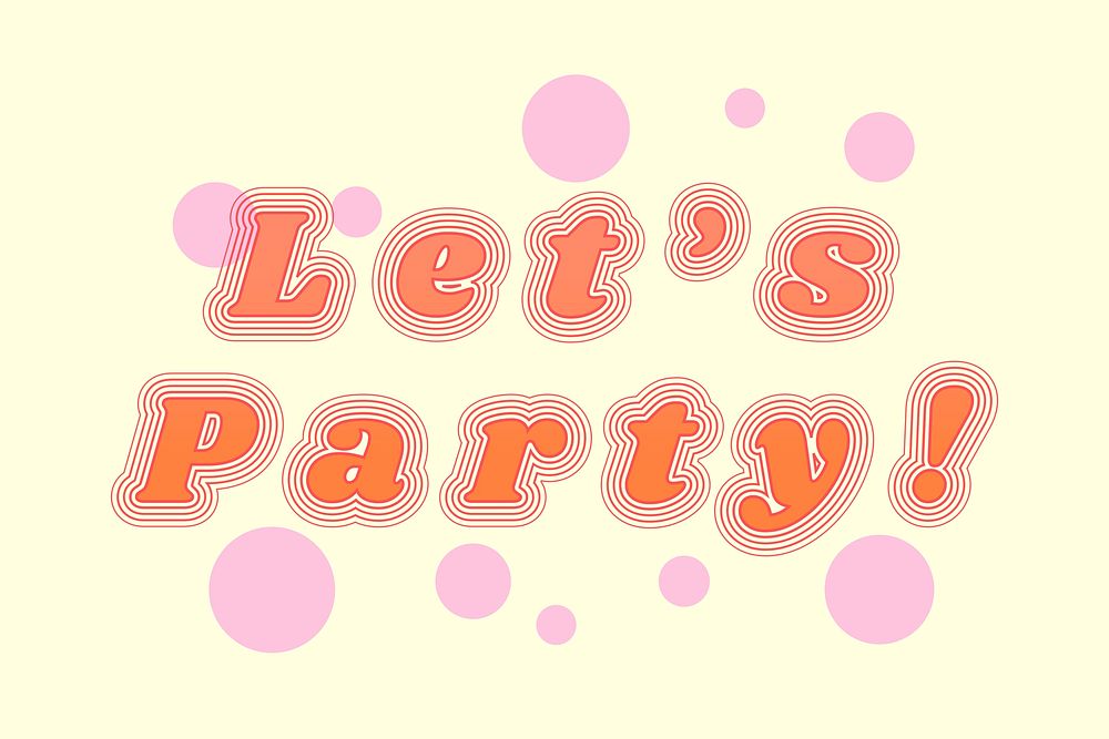 Let's party funky psd typography