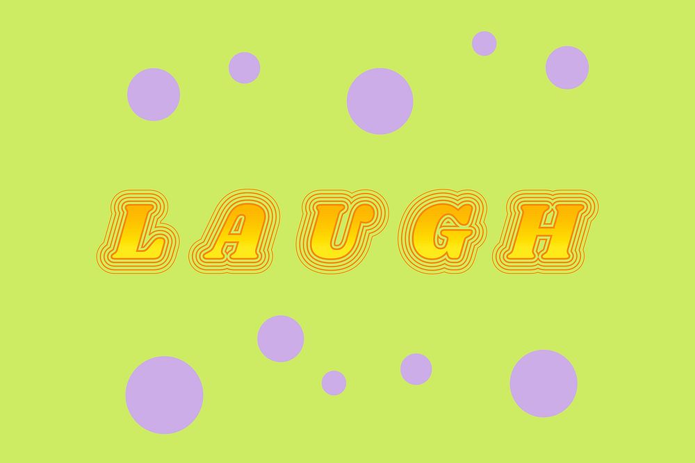 Laugh retro font typography vector