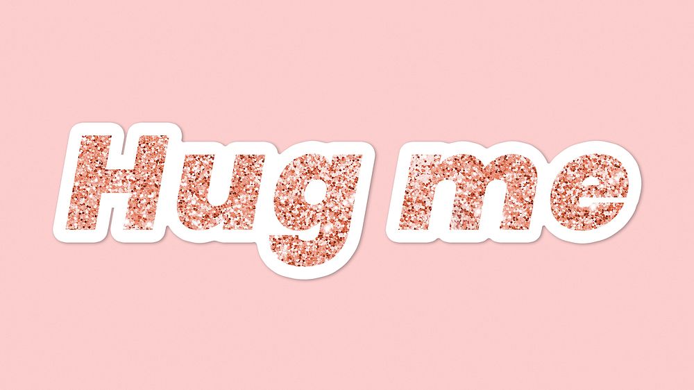 Glittery hug me typography on pink background