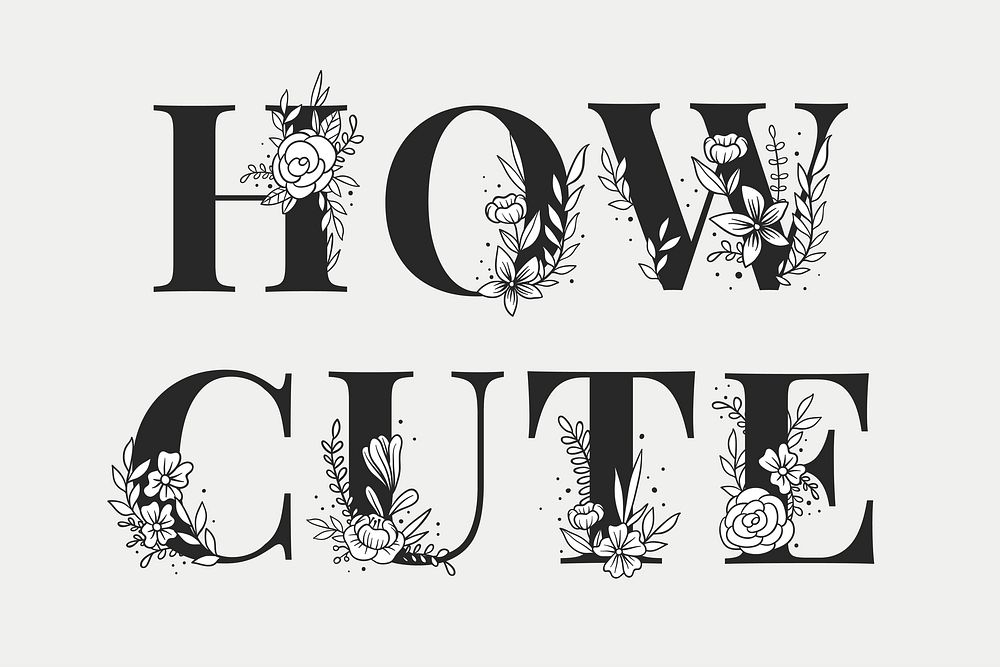 How Cute flower typography feminine font vector