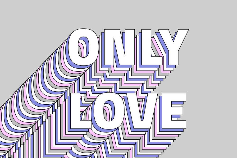 Only love layered typography retro word