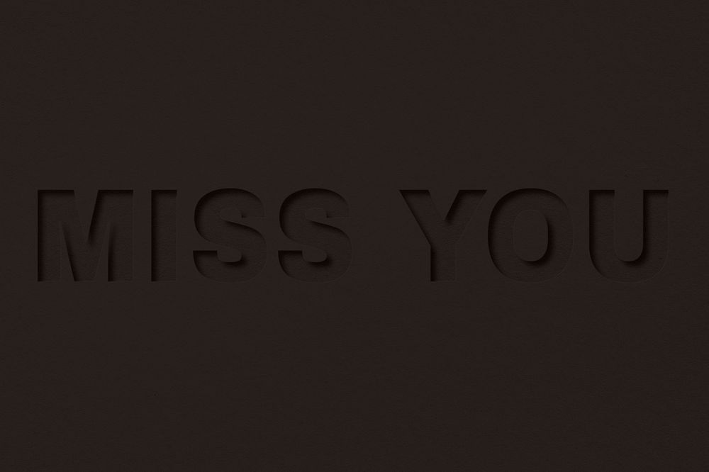 Miss you text typeface paper texture