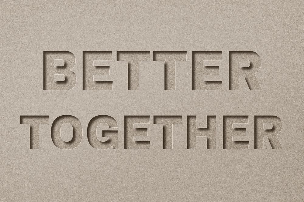 Better together lettering paper cut typography