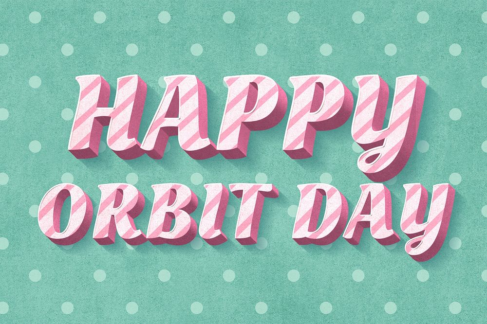 Happy orbit day text 3d vintage word clipart