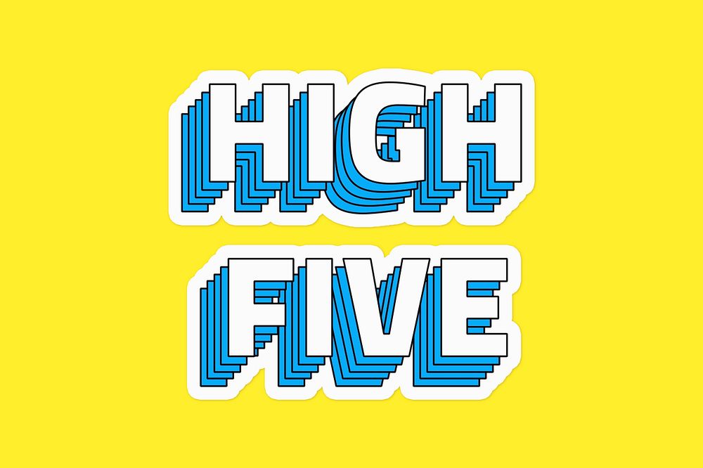 High five layered typography psd sticker