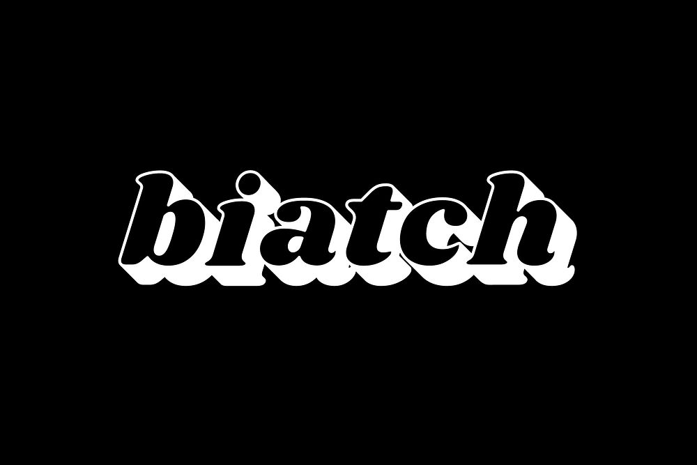 Biatch text shadow effect bold font typography