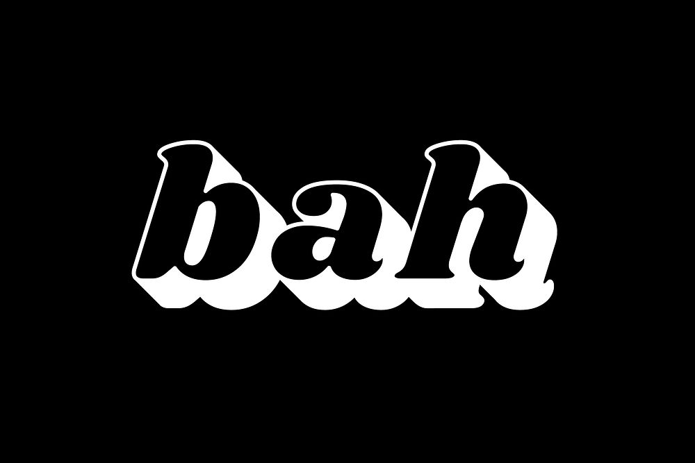 Retro bold font bah word shadow typography