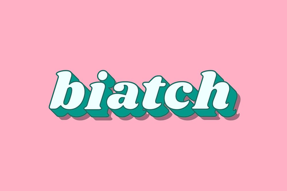 Retro biatch word bold shadow font typography