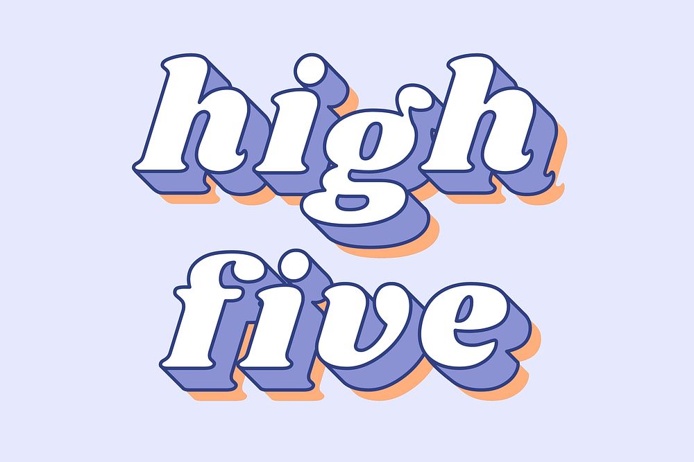 Bold font high five lettering retro typography