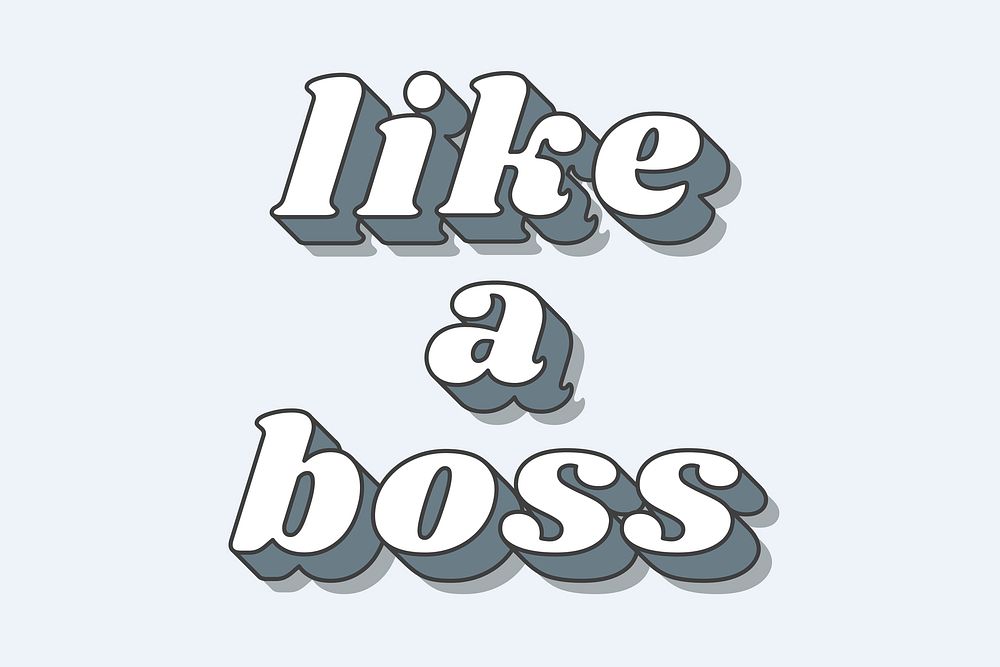 Like a Boss word retro typography vector